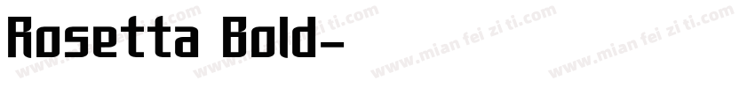 Rosetta Bold字体转换